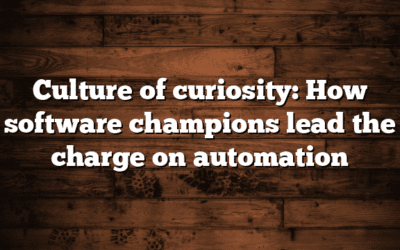 Culture of curiosity: How software champions lead the charge on automation