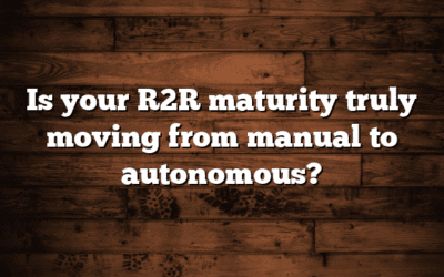 Is your R2R maturity truly moving from manual to autonomous?