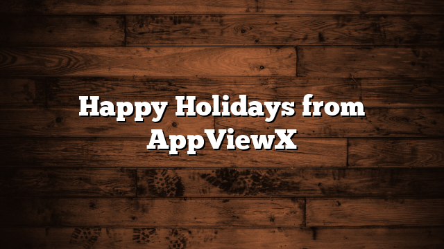 Happy Holidays from AppViewX