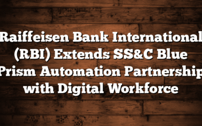 Raiffeisen Bank International (RBI) Extends SS&C Blue Prism Automation Partnership with Digital Workforce