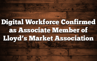 Digital Workforce Confirmed as Associate Member of Lloyd’s Market Association