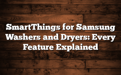 SmartThings for Samsung Washers and Dryers: Every Feature Explained
